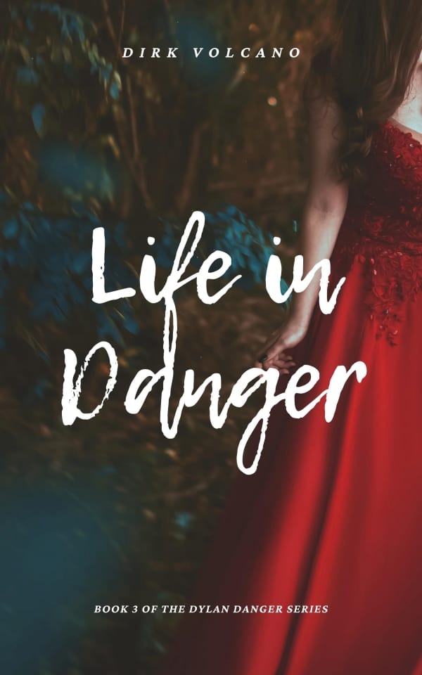 Life in Danger